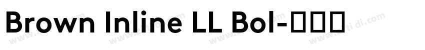 Brown Inline LL Bol字体转换
